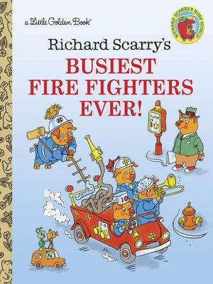 cover image of Richard Scarry's Busiest Firefighter Ever!